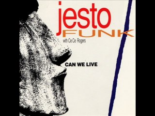 Jestofunk With Ce Ce Rogers - Can We Live