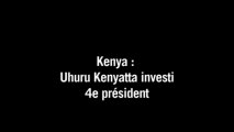 Uhuru Kenyatta investi quatrième président du Kenya
