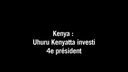 Uhuru Kenyatta investi quatrième président du Kenya