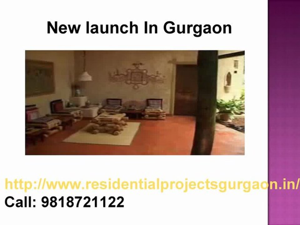 New Residential Projects In Gurgaon Call @ 9818721122