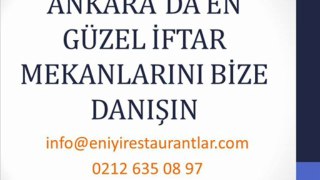 Ankara´da En Güzel İftar Mekanları,Ankara´da En Hesaplı İftar Mekanları,