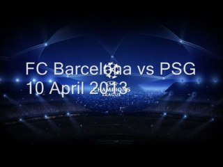 FC Barcelona vs PSG Live Match Video 10TH APRIL
