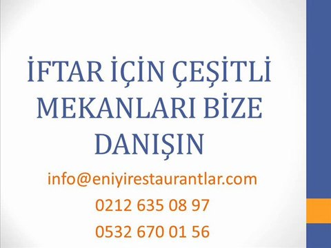 2013 En Güzel İftar Mekanları,İftar Vakitleri,İftar Ne Demektir