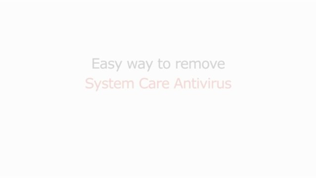 How to remove System Care Antivirus