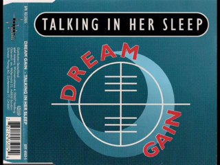 Dream Gain - Talking In Her Sleep (Hot Midnight Mix)