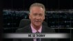 Real Time with Bill Maher: New Rule - Me So Thorny