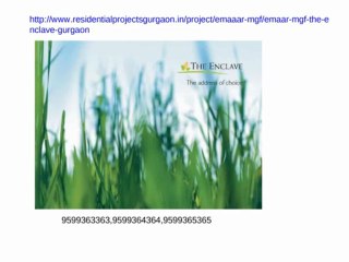 Emaar MGF The Enclave Sector 66 Golf Course Extn Road Gurgaon