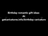 Birthday romantic gift ideas