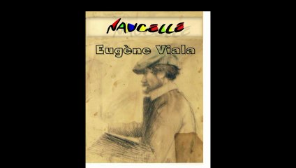 Eugène Viala : à Naucelle on raconte avec Serge Bories