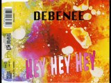 Debenee - Hey Hey Hey (Radio Mix)
