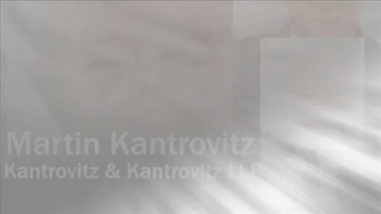 Martin Kantrovitz | Kantrovitz & Kantrovitz LLP