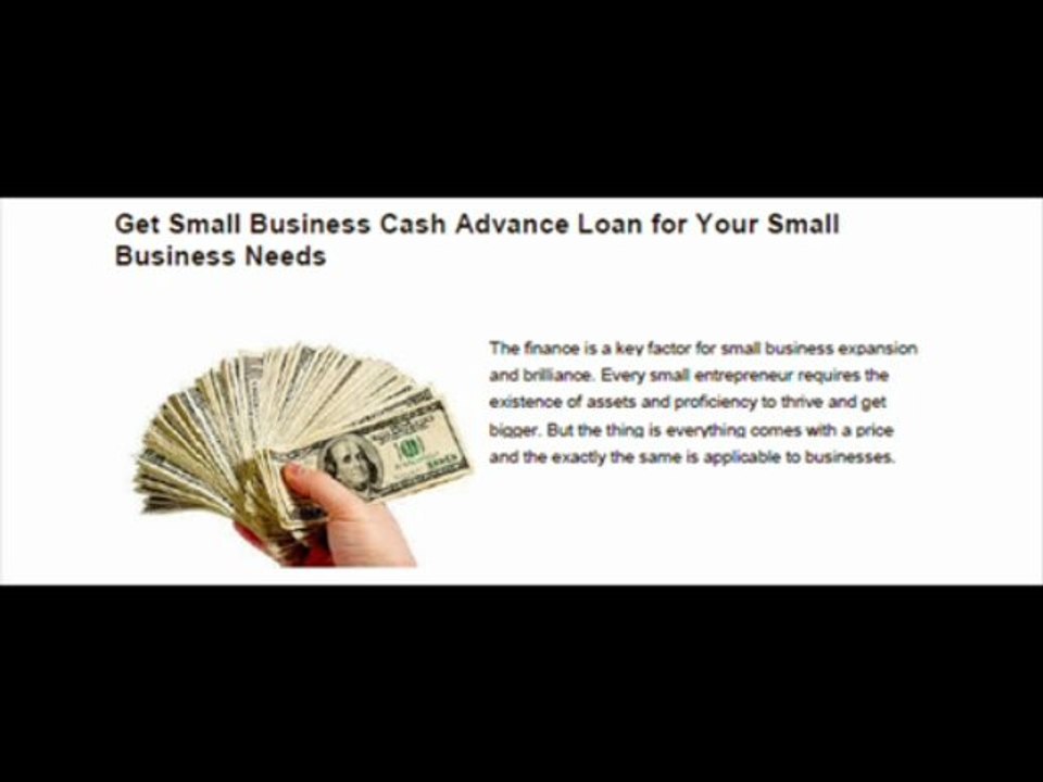 Get Small Business Cash Advance Loan for Your Small Business Needs