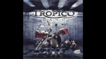 Tropico Band - RNR - (Audio 2011) HD