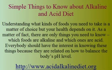Simple Things to Know about Alkaline and Acid Diet