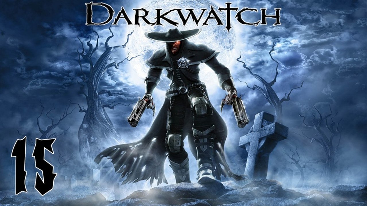 Let's Play Darkwatch - #15 - Kampf um das Dorf