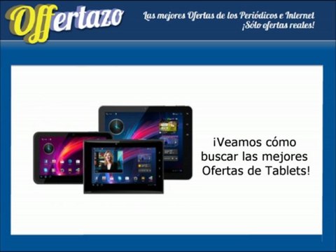 7 claves para Comprar una Tablet con las mejores Ofertas