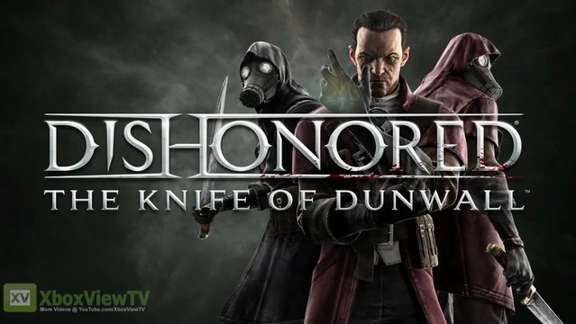 Dishonored | The Knife of Dunwall Story Trailer [EN] (2013) | HD