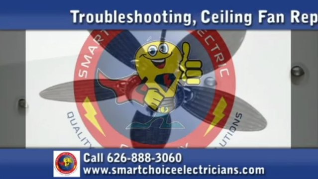 Ceiling Fan Repairs San Gabriel, CA - Call Los Angeles County electrician