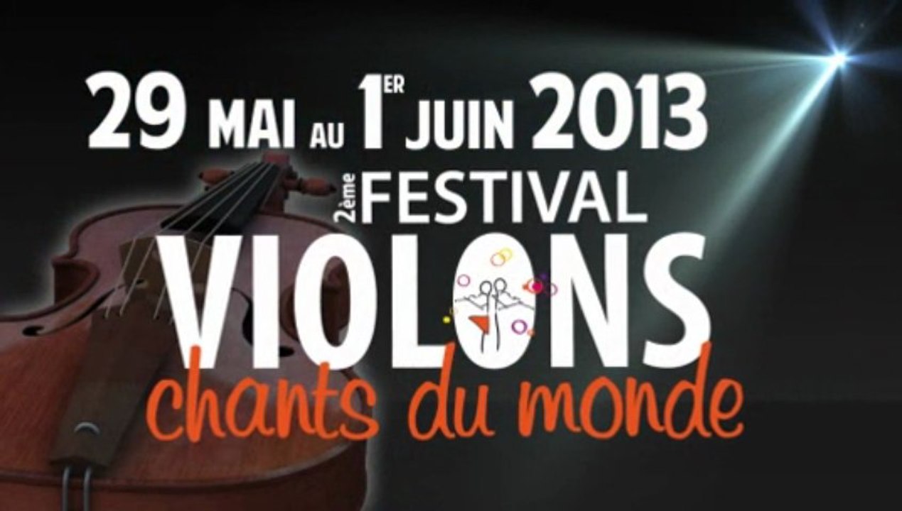 Festival Violons et Chants du Monde 2013
