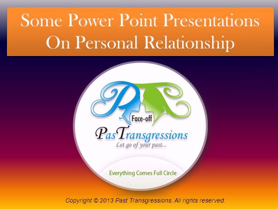 Some Power Point Presentations On Personal Relationship