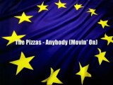 The Pizzas - Anybody (Movin' On)