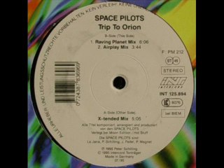 Space Pilots - Trip To Orion (Airplay Mix)