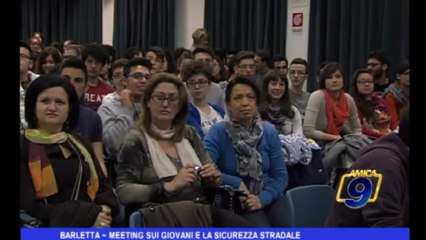 Barletta | Meeting sui giovani e la sicurezza stradale