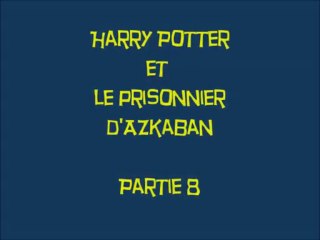 Harry Potter et le Prisonnier d'Azkaban [PC] Partie 8