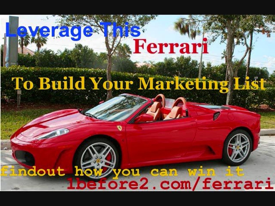 Ferrari Give Away  Leverage This Ferrari To Build Your List | Ferrari Give Away