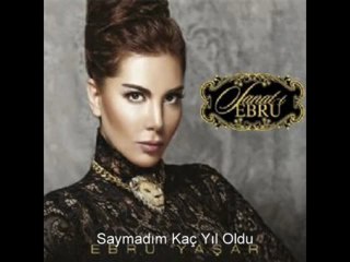 Ebru Yaşar- Saymadım Kaç Yıl Oldu 2013_(360p)