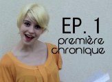 SERENA S01E01 Première chronique