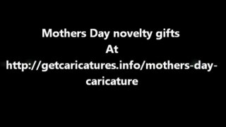 Mothers Day novelty gifts
