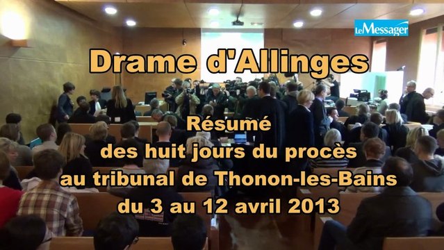 Drame d'Allinges : résumé des 8 jours de procès