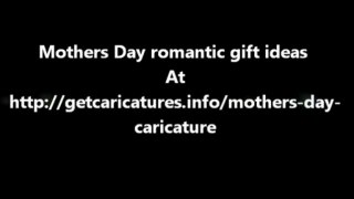 Mothers Day romantic gift ideas
