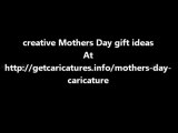 creative Mothers Day gift ideas