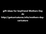 gift ideas for boyfriend Mothers Day