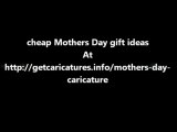cheap Mothers Day gift ideas