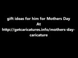 gift ideas for him for Mothers Day