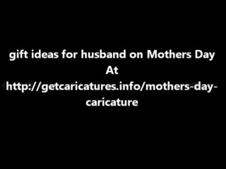 gift ideas for husband on Mothers Day