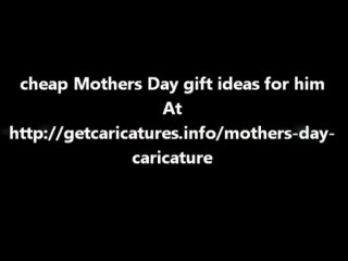 cheap Mothers Day gift ideas for him
