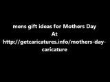 mens gift ideas for Mothers Day