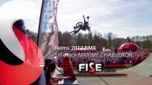 1st Final BMX - Maxime Charveron - SFR FISE Xperience Reims 2013