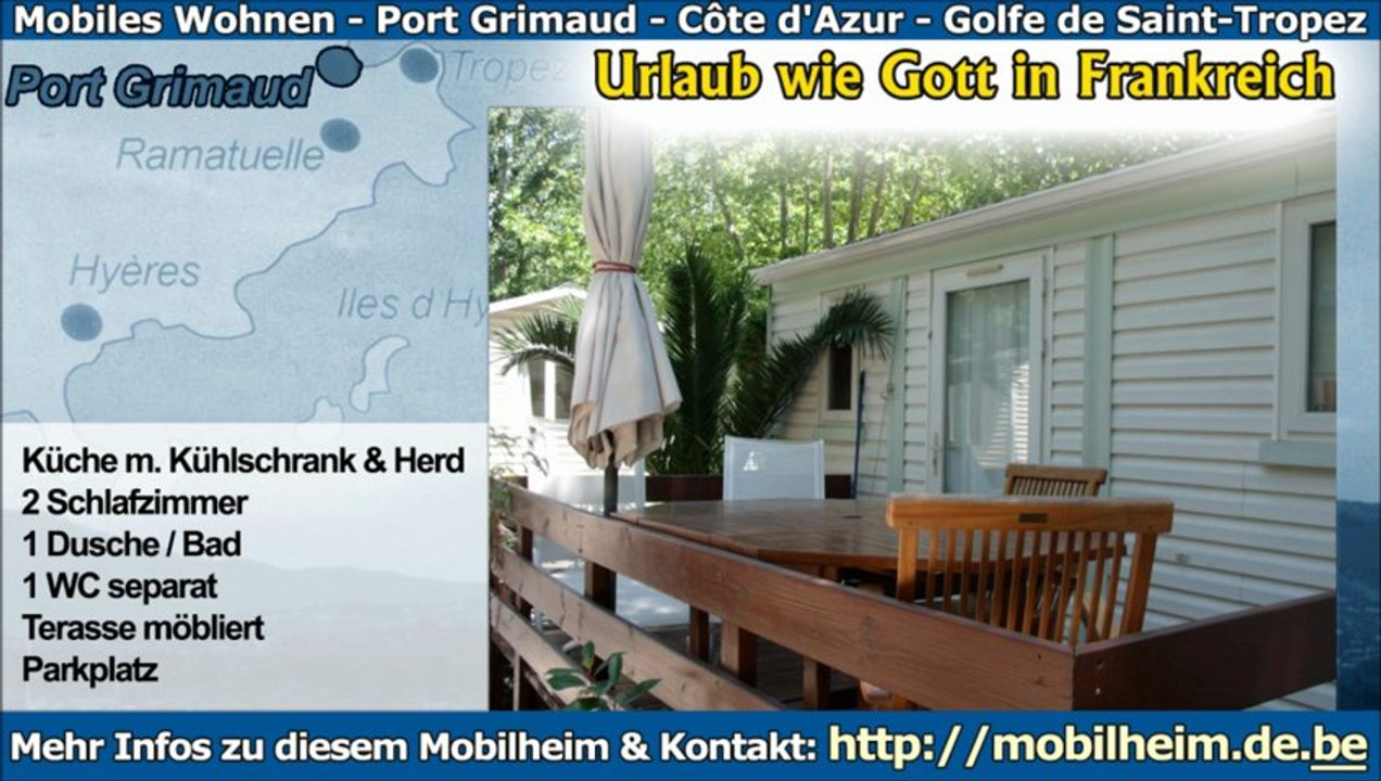 Mobilheim Port Grimaud Côte d'Azur cote d azur Euro Festival Unterkunft 2013