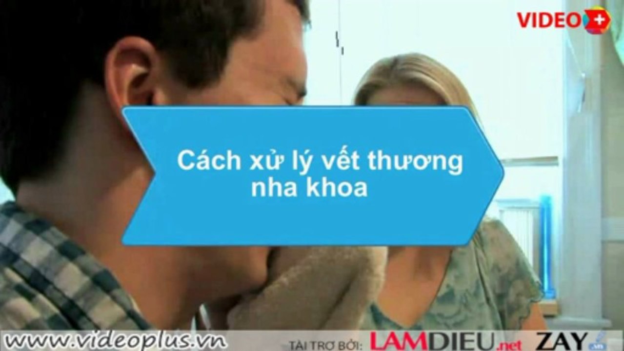 Cach xu ly vet thuong nha khoa