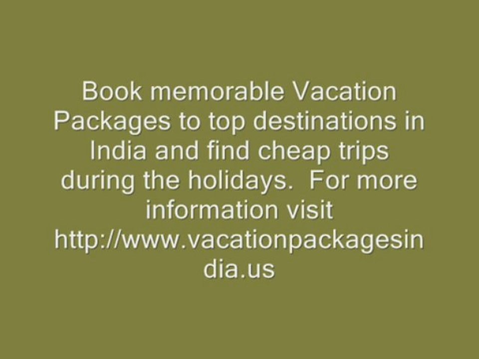 Get Best Rates in Vacation Packages to India