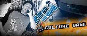Culture Game  #15 - SEGA et si c'était à refaire -
