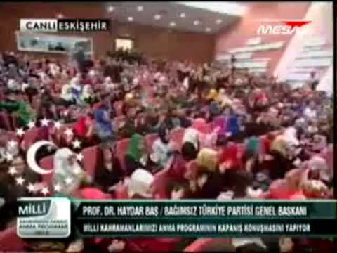 Prof. Dr. Haydar Baş'ın Eskişehir konuşmasının tamamı 26,1,2013