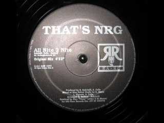 That's Nrg - All Nite 2 Nite (Original Mix)