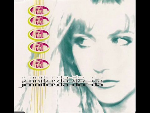 Jennifer - Da-Dee-Da (Extended Version)