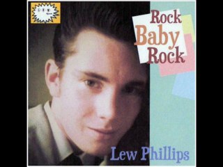 LEW PHILLIPS - Rock Baby Rock